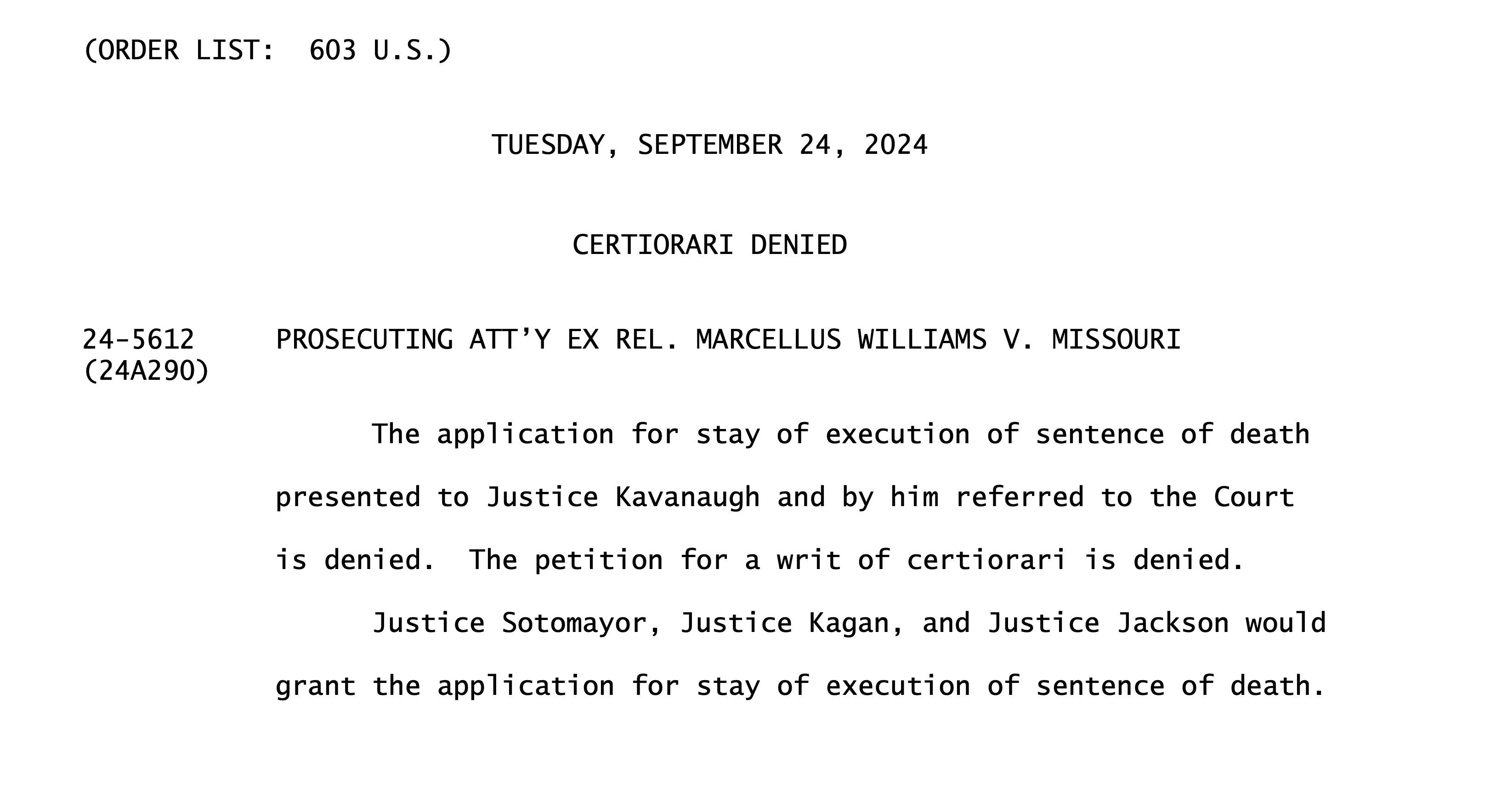 The application for stay of execution of sentence of death presented to Justice Kavanaugh and by him referred to the Court is denied. The petition for a writ of certiorari is denied. Justice Sotomayor, Justice Kagan, and Justice Jackson would grant the application for stay of execution of sentence of death.